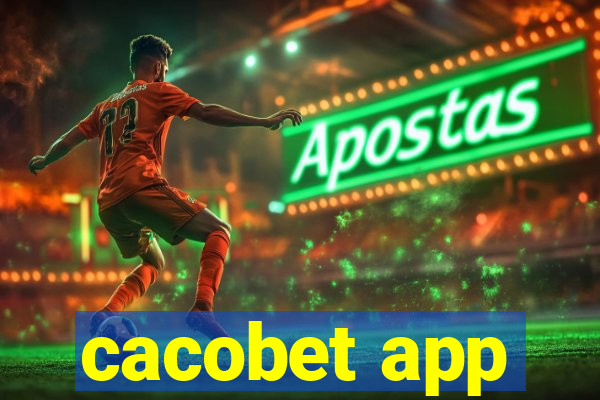 cacobet app